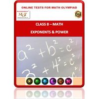 Class 8, Exponents & Power, Online test for Math Olympiad