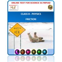Class 8, Physics- Friction, Online test for Science Olympiad
