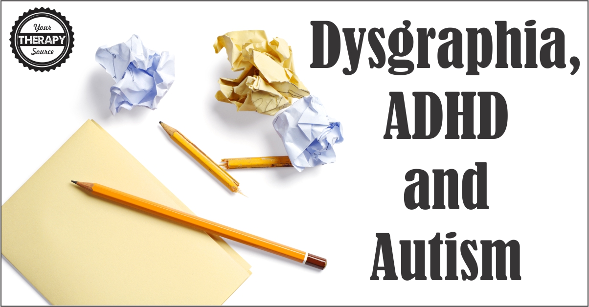 dysgraphia ADHD autism