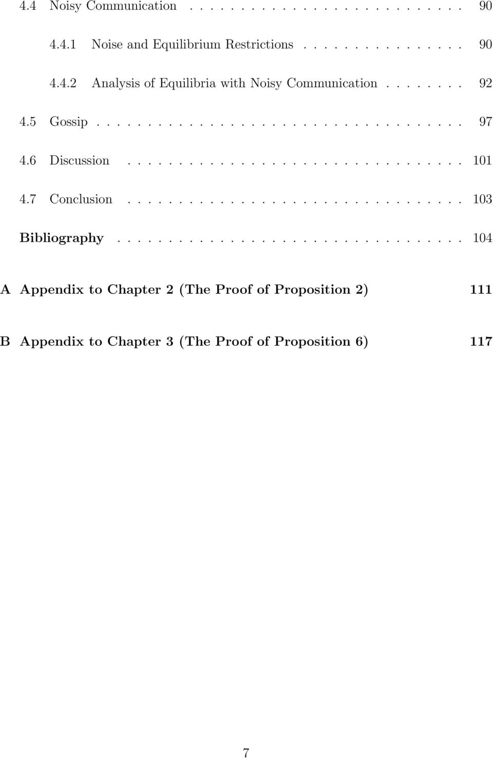 7 Conclusion................................. 103 Bibliography.