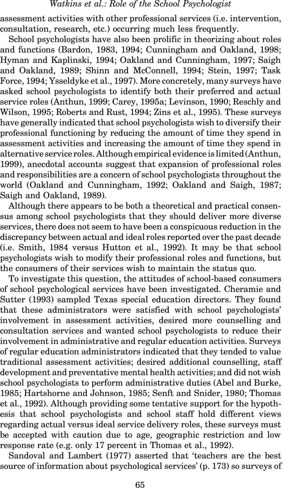 and Oakland, 1989; Shinn and McConnell, 1994; Stein, 1997; Task Force, 1994; Ysseldyke et al., 1997).