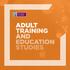 ADULT TRAINING AND EDUCATION STUDIES