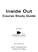 Inside Out Course Study Guide