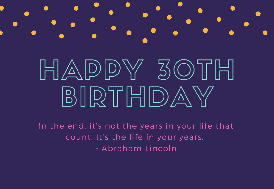 30th-birthday-quote-abraham-lincoln