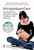 Intrapartum Care: An Advanc...