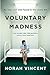Voluntary Madness: My Year ...