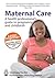 Maternal Care: A Health Pro...