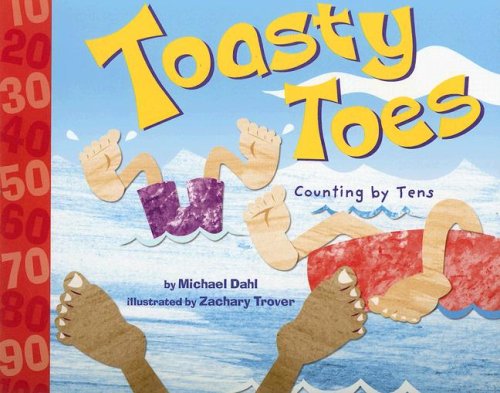 Toasty Toes: Counting by Tens (Know Your Numbers)
