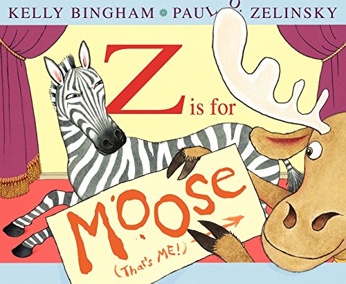 Z Is for Moose (Booklist Editor