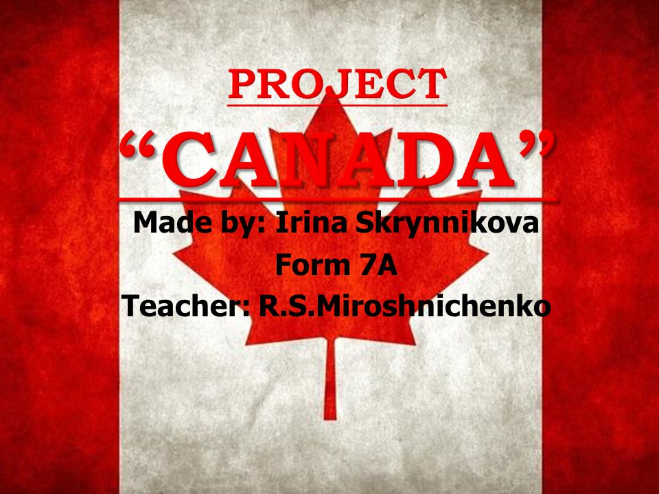 Made by: Irina Skrynnikova Form 7A Teacher: R.S.Miroshnichenko