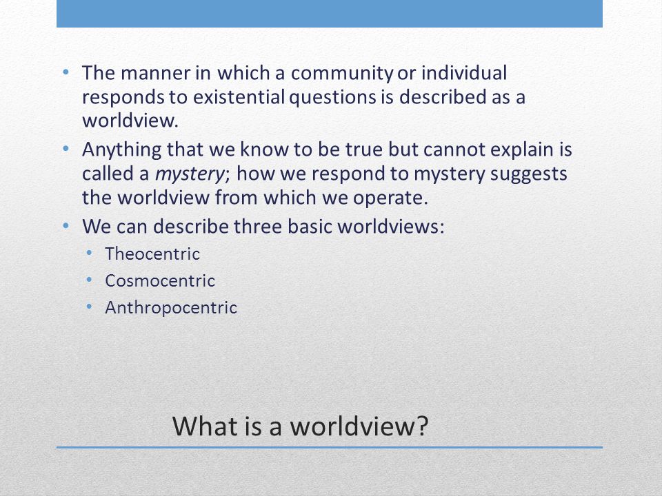 What is a worldview.