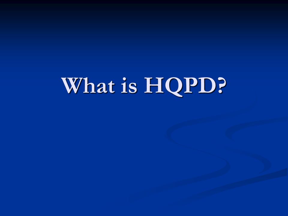 What is HQPD
