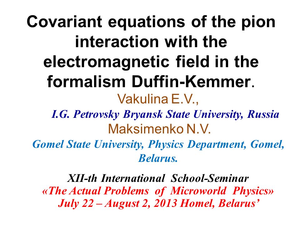 Covariant equations of the pion interaction with the electromagnetic field in the formalism Duffin-Kemmer.