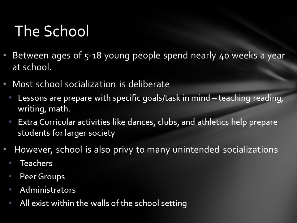 Between ages of 5-18 young people spend nearly 40 weeks a year at school.