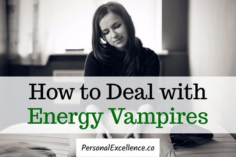 How To Deal With Energy Vampires