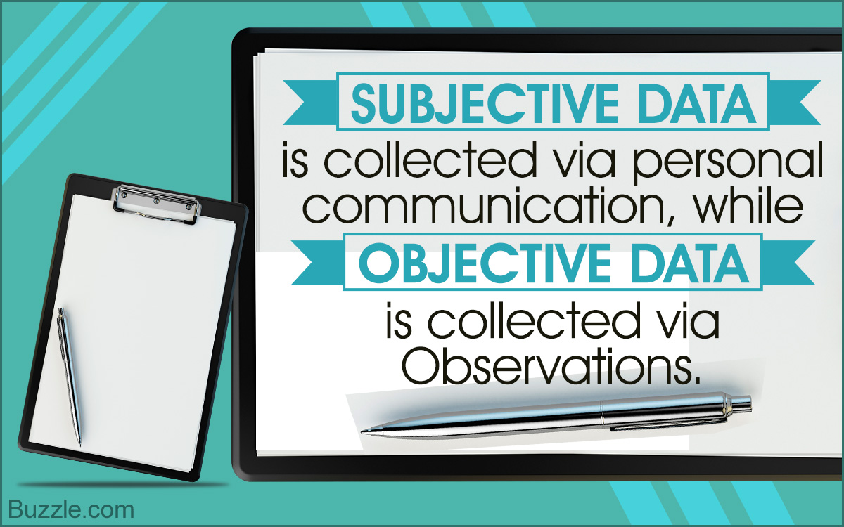 Difference Between Subjective and Objective Data