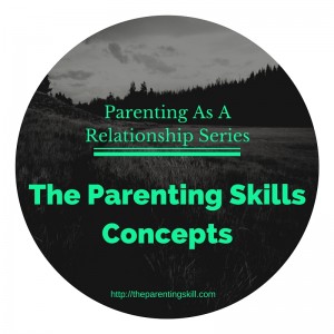 Parenting As A Relationship Series - Concepts