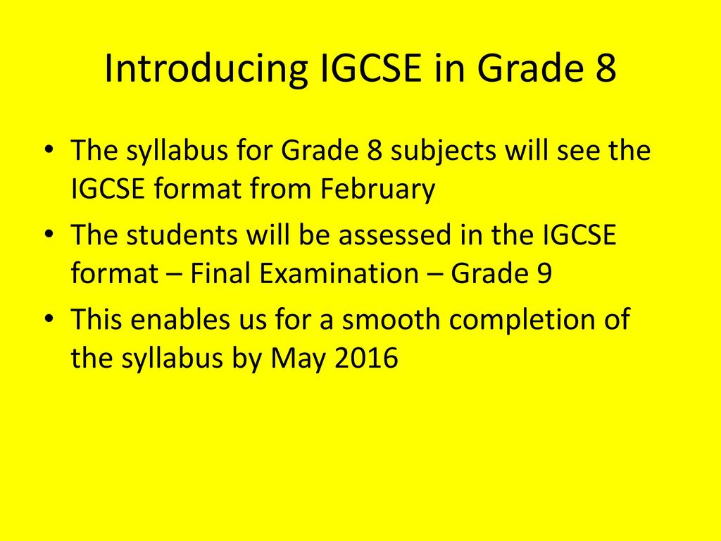 Introducing IGCSE in Grade 8