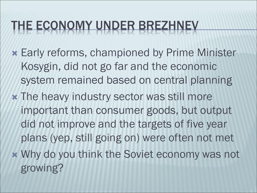 The Economy under Brezhnev