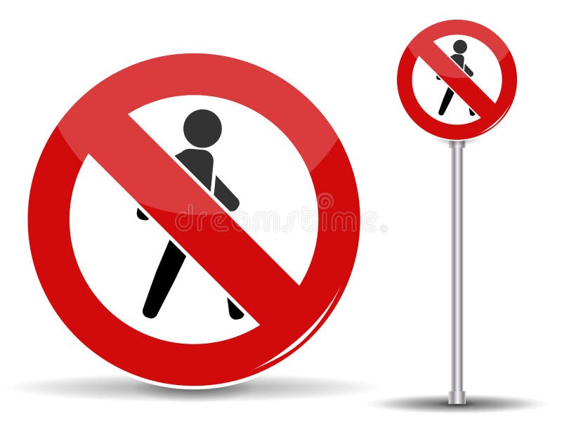 Road sign Pedestrian traffic is prohibited. Red circle with crossed out man. Vector Illustration. EPS10 royalty free illustration