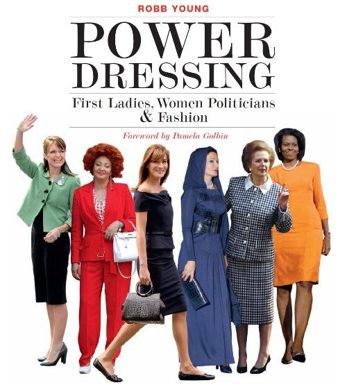 Обложка книги Робба Янга Power Dressing о стиле женщин-политиков, первых леди и бизнесвумен
