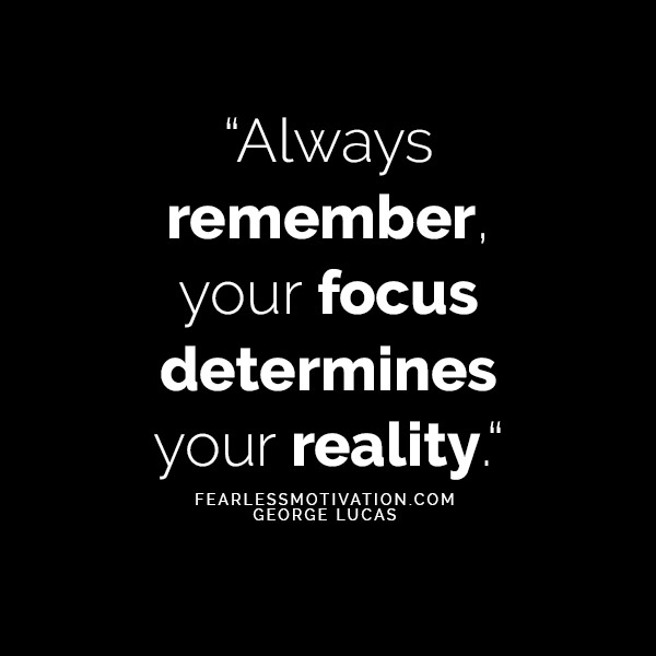 7 Amazing Focus Quotes That Will Help You Accomplish Your Goals