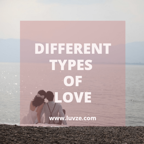 different types of love